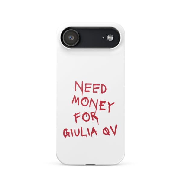 Need Money For Giulia QV Rosso Snap case for iPhone® - Image 19