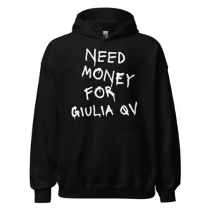 Felpa Need Money for Giulia QV
